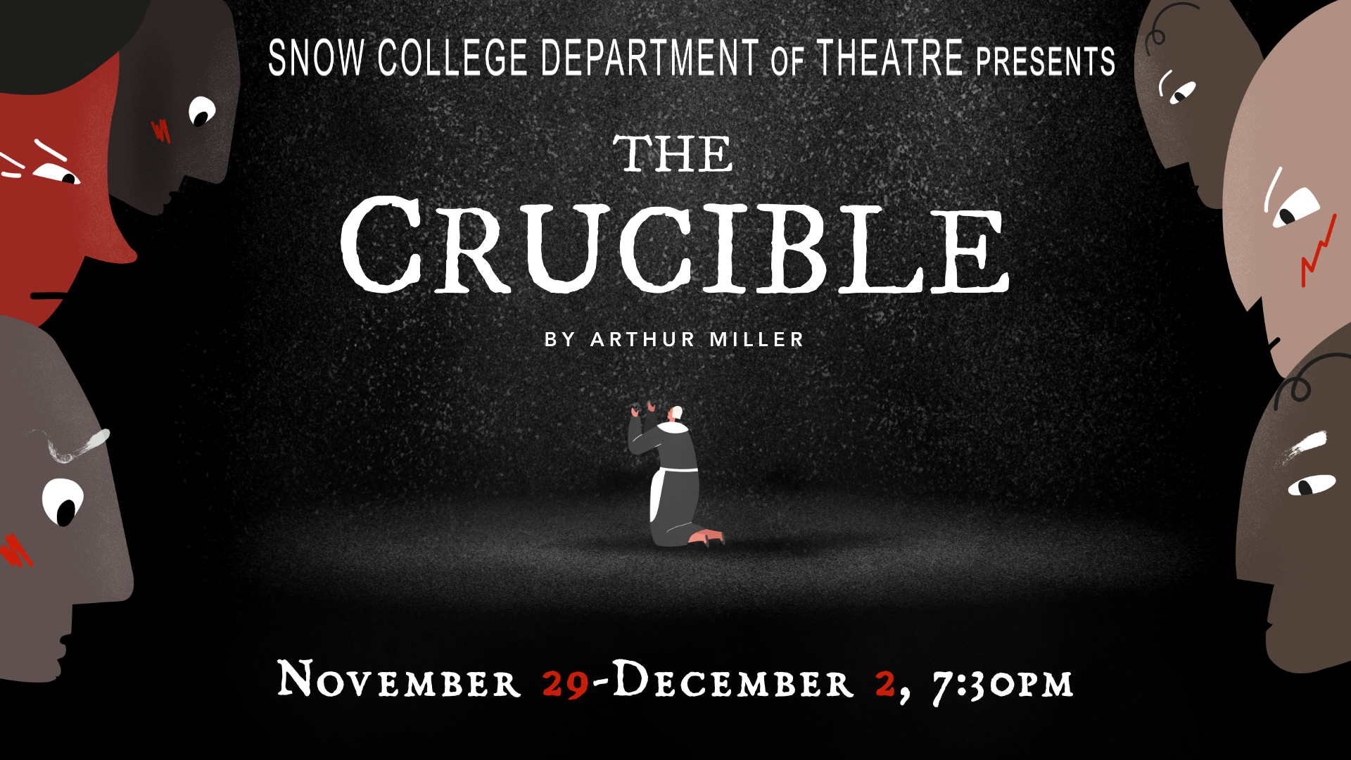 Snow College Department of Theatre presents The Crucible by arthur Miller NOvember 29-December 2, 7:30pm
